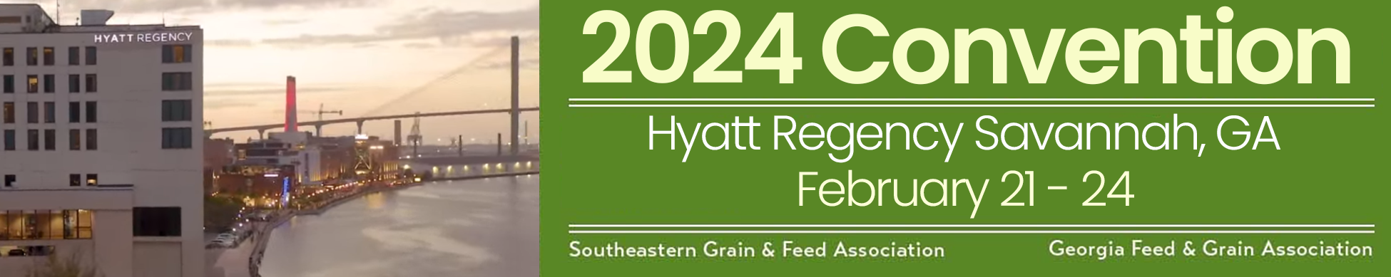 2024 Convention, Hyatt Savannah GA Feb 21-24